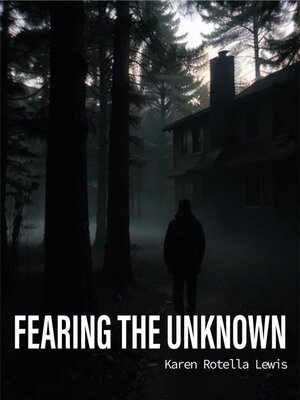cover image of Fearing the Unknown
